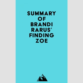 Summary of brandi rarus' finding zoe