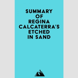 Summary of regina calcaterra's etched in sand