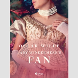 Lady windermere's fan