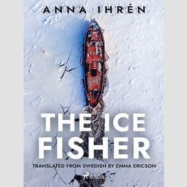 The ice fisher