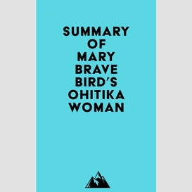 Summary of mary brave bird's ohitika woman