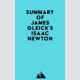 Summary of james gleick's isaac newton