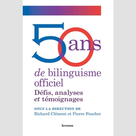 50 ans de bilinguisme officiel