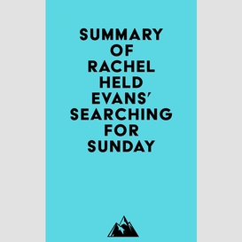 Summary of rachel held evans' searching for sunday