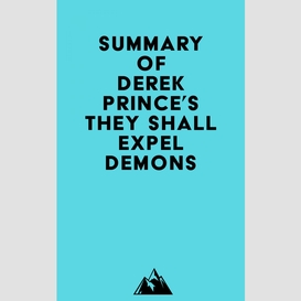 Summary of derek prince's they shall expel demons