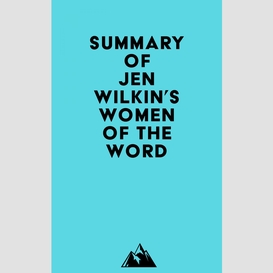 Summary of jen wilkin's women of the word