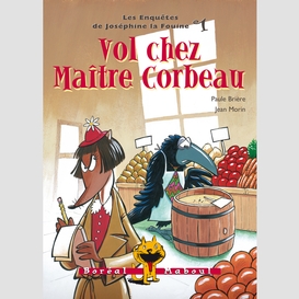 Vol chez maître corbeau