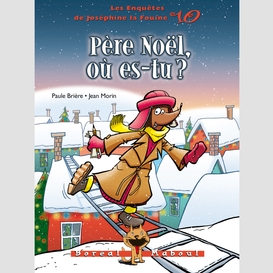 Père noël, où es-tu ?