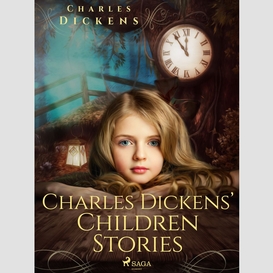 Charles dickens' children stories