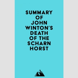 Summary of john winton's death of the scharnhorst