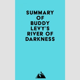 Summary of buddy levy's river of darkness