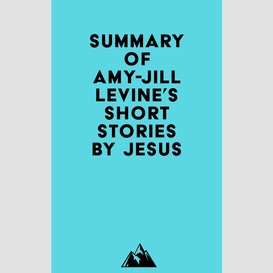 Summary of amy-jill levine's short stories by jesus