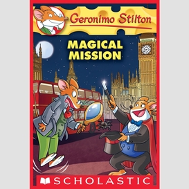 Magical mission (geronimo stilton #64)