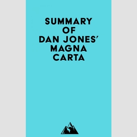 Summary of dan jones' magna carta