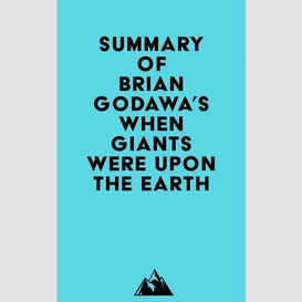 Summary of brian godawa's when giants were upon the earth