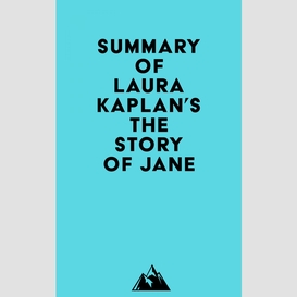 Summary of laura kaplan's the story of jane