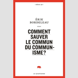 Comment sauver le commun du communisme?