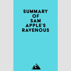 Summary of sam apple's ravenous