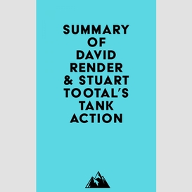 Summary of david render & stuart tootal's tank action
