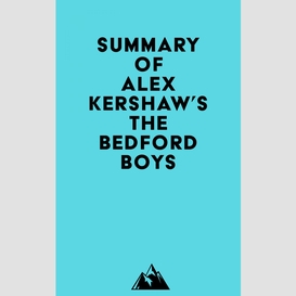 Summary of alex kershaw's the bedford boys