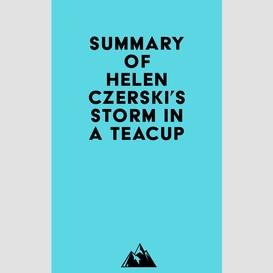 Summary of helen czerski's storm in a teacup