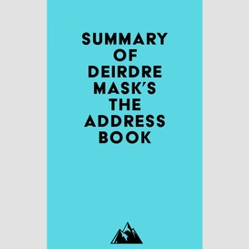 Summary of deirdre mask's the address book