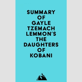 Summary of gayle tzemach lemmon's the daughters of kobani
