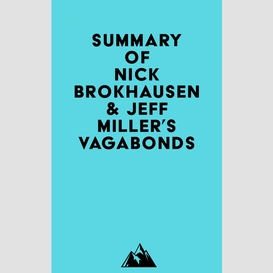 Summary of nick brokhausen & jeff miller's vagabonds