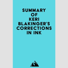 Summary of keri blakinger's corrections in ink