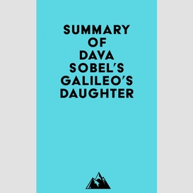 Summary of dava sobel's galileo's daughter