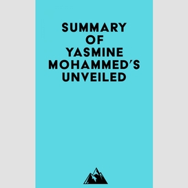 Summary of yasmine mohammed's unveiled