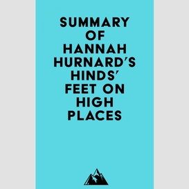 Summary of hannah hurnard's hinds' feet on high places