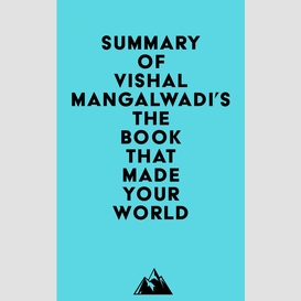 Summary of vishal mangalwadi's the book that made your world