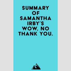 Summary of samantha irby's wow, no thank you.