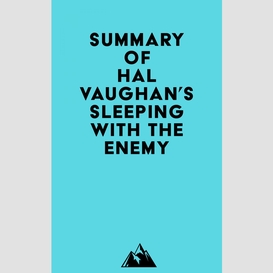 Summary of hal vaughan's sleeping with the enemy