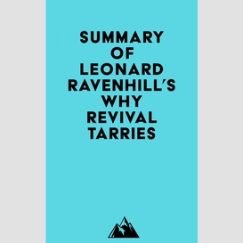 Summary of leonard ravenhill's why revival tarries