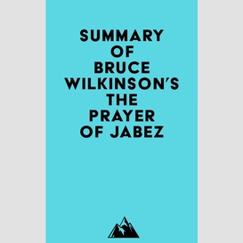 Summary of bruce wilkinson's the prayer of jabez