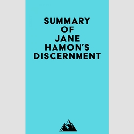Summary of jane hamon's discernment