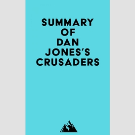 Summary of dan jones's crusaders