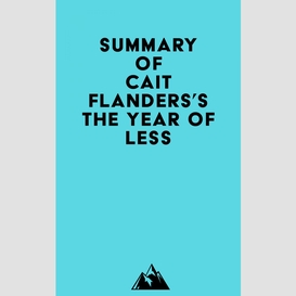 Summary of cait flanders's the year of less