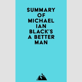 Summary of michael ian black's a better man