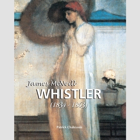 James mcneill whistler 1834-1863