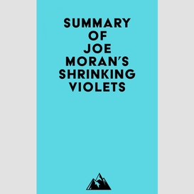 Summary of joe moran's shrinking violets