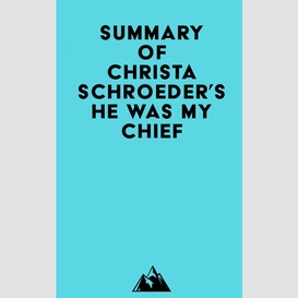 Summary of christa schroeder's he was my chief