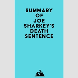 Summary of joe sharkey's death sentence