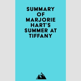 Summary of marjorie hart's summer at tiffany