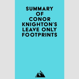 Summary of conor knighton's leave only footprints