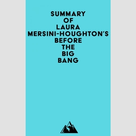 Summary of laura mersini-houghton's before the big bang
