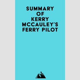 Summary of kerry mccauley's ferry pilot