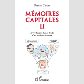 Mémoires capitales ii